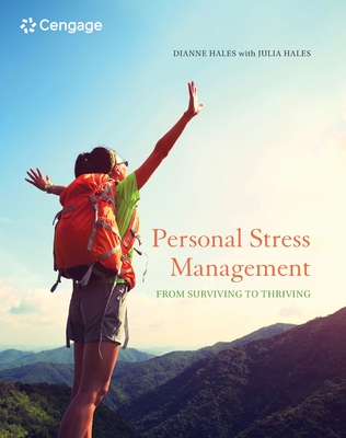 Personal Stress Management: Surviving to Thriving - Hales, Dianne, and Hales, Julia