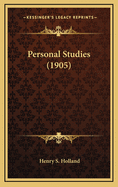 Personal Studies (1905)