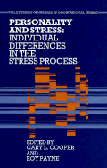 Personality and Stress: Individual Differences in the Stress Process