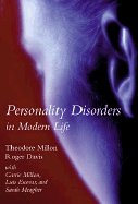 Personality disorders in modern life