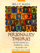 Personality Theories: Development, Growth, and Diversity - Allen, Bem P, Ph.D., and Allen, Ben P