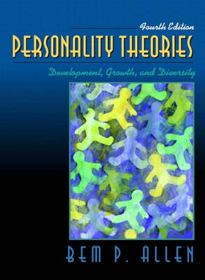 Personality Theories: Development, Growth, and Diversity - Allen, Bem P, Ph.D.