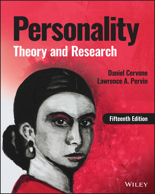 Personality: Theory and Research - Cervone, Daniel, and Pervin, Lawrence A