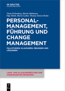 Personalmanagement, F?hrung Und Change-Management