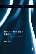 Personhood and Social Robotics: A Psychological Consideration