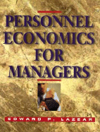 Personnel Economics for Managers - Lazear, Edward P