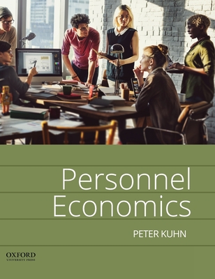 Personnel Economics - Kuhn, Peter