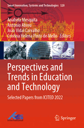 Perspectives and Trends in Education and Technology: Selected Papers from ICITED 2022