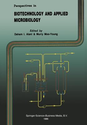 Perspectives in Biotechnology and Applied Microbiology - Alani, Daham I, and Moo-Young, Murray
