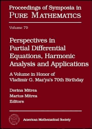 Perspectives in Partial Differential Equations, Harmonic Analysis and Applications: A Volume in Honor of Vladimir G. Maz'ya's 70th Birthday - Mitrea, Dorina