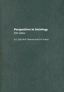 Perspectives in Sociology - Cuff, E C, and Dennis, A J, and Sharrock, W W