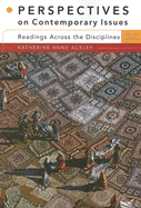 Perspectives on Contemporary Issues: Readings Across the Disciplines (with Infotrac)