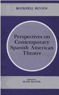 Perspectives on Contemporary Spanish American Theatre - Dauster, Frank (Editor)