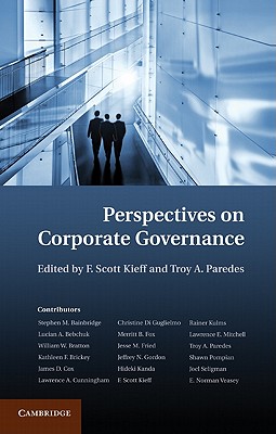Perspectives on Corporate Governance - Kieff, F Scott (Editor), and Paredes, Troy A (Editor)