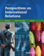 Perspectives on International Relations: Power, Institutions, and Ideas