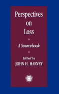Perspectives on Loss: A Sourcebook
