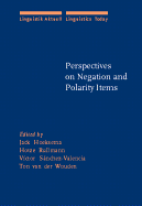 Perspectives on Negation and Polarity Items