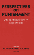 Perspectives on Punishment: An Interdisciplinary Exploration