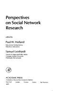 Perspectives on Social Network Research