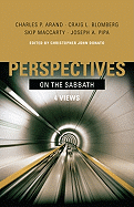 Perspectives on the Sabbath: 4 Views