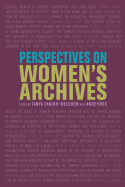 Perspectives on Women's Archives