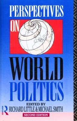 Perspectives on World Politics - Little, Richard