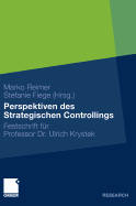 Perspektiven Des Strategischen Controllings: Festschrift Fur Professor Dr. Ulrich Krystek