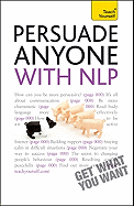Persuade Anyone with NLP