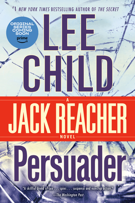 Persuader: A Jack Reacher Novel - Child, Lee