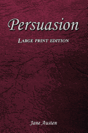 Persuasion: Large Print Edition