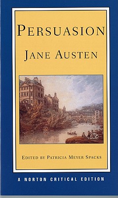 Persuasion - Austen, Jane, and Spacks, Patricia Meyer (Editor)