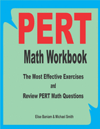 PERT Math Workbook: The Most Effective Exercises and Review PERT Math Questions