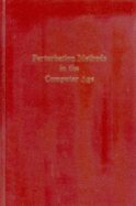 Perturbation Methods in the Computer Age - Wilcox, David C