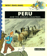 Peru: And the Andean Countries