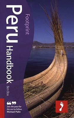 Peru Handbook: Tread Your Own Path - Box, Ben