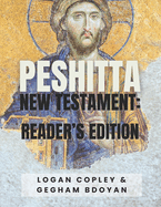 Peshitta: New Testament Reader's Edition