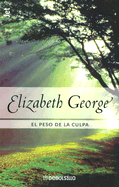 Peso de La Culpa - George, Elizabeth A