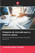 Pesquisa de mercado para a Am?rica Latina