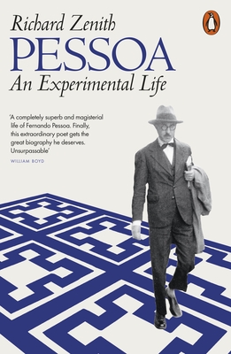 Pessoa: An Experimental Life - Zenith, Richard