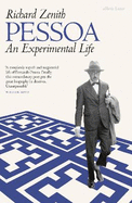 Pessoa: An Experimental Life