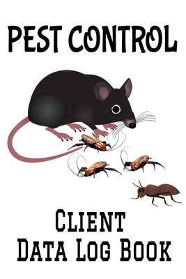 Pest Control Client Data Log Book: 6 x 9 Professional Exterminator Pest Controller Client Tracking Address & Appointment Book with A to Z Alphabetic Tabs to Record Personal Customer Information (157 Pages) - Publishing, Madgav