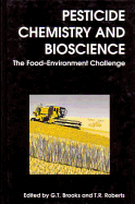 Pesticide Chemistry and Bioscience: The Food-Environment Challenge