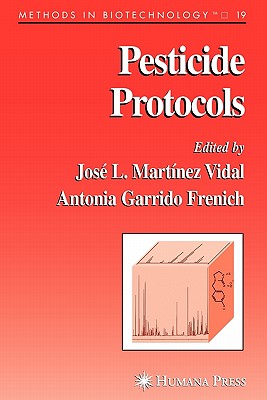 Pesticide Protocols - Martnez Vidal, Jos L. (Editor)