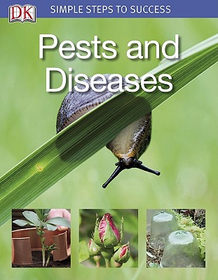 Pests and Diseases - Halstead, Andrew, and Henricot, Beatrice