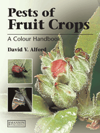 Pests of Fruit Crops: Colour Handbook