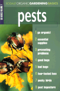Pests: Organic Gardening Basics Volume 7 - Organic Gardening Magazine (Editor)
