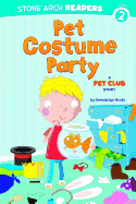 Pet Costume Party: A Pet Club Story