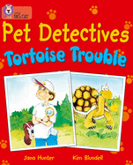 Pet Detectives: Tortoise Trouble: Band 08/Purple
