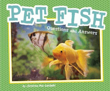 Pet Fish: Questions and Answers