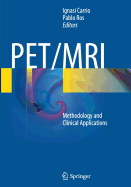 Pet/MRI: Methodology and Clinical Applications